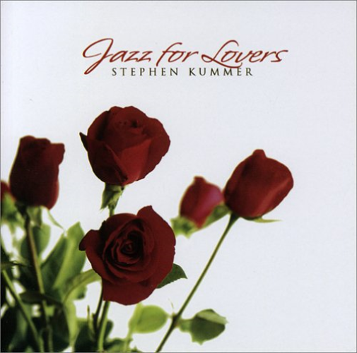 Stephen Kummer-Jazz For Lovers