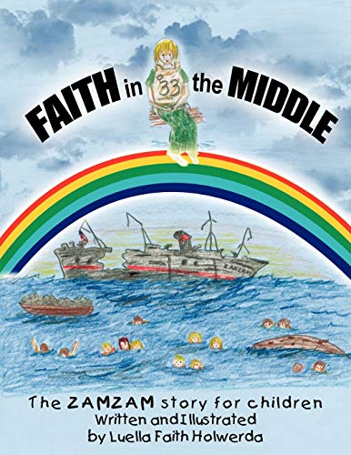 ZAMZAM's Faith in the Middle