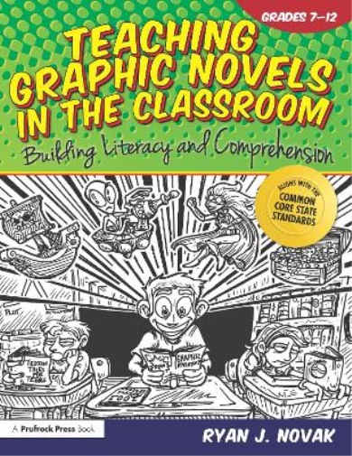 Teaching Graphic Novels in the Classroom