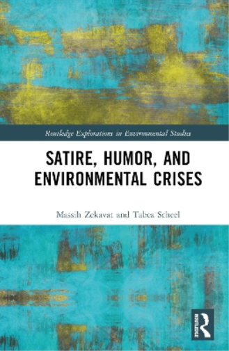 Satire, Humor, and Environmental Crises
