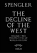 The Decline of the West, Vol. II