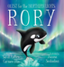 Rory, An Orca's Quest for the Northern Lights