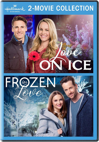 Love on Ice / Frozen in Love (Hallmark Channel 2-Movie Collection)