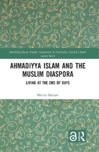 Ahmadiyya Islam and the Muslim Diaspora