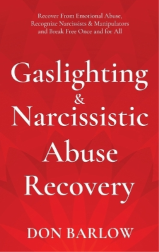 Gaslighting & Narcissistic Abuse Recovery