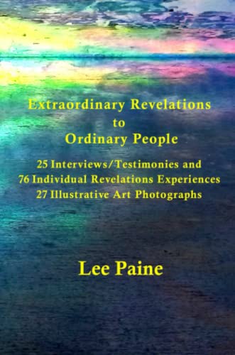 Extraordinary Revelations to Ordinary People
