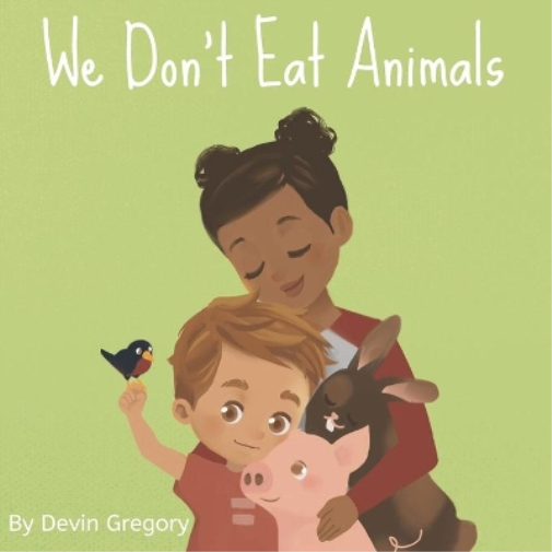 We Don't Eat Animals