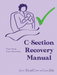 C-Section Recovery Manual
