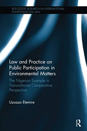 Law and Practice on Public Participation in Environmental Matters
