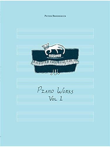 Piano Works - Volume 1