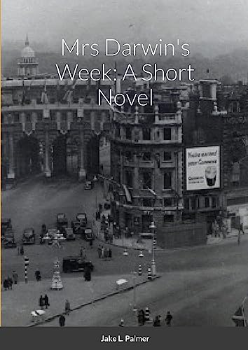 Mrs Darwin's Week