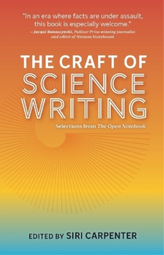 The Craft of Science Writing