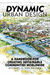Dynamic Urban Design