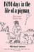 18194 days in the life of a pigman