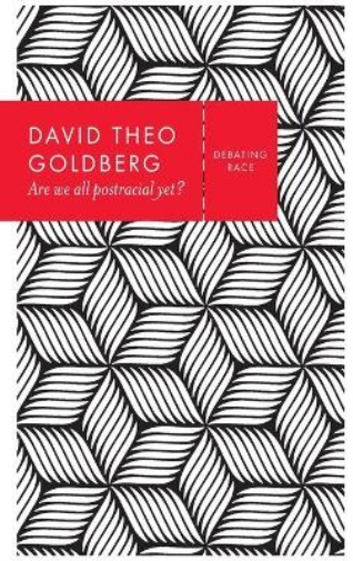 Are We All Postracial Yet?