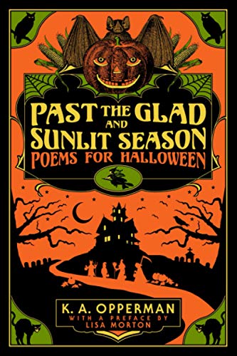 Past the Glad and Sunlit Season