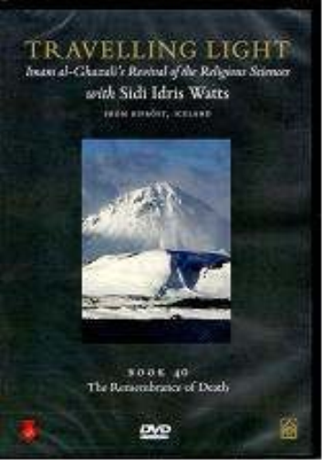 Travelling Light - Imam Ghazali's Book 39 On Meditation