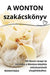A WONTON szakácskönyv