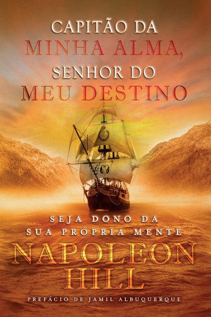 Capitão da Minha Alma, Senhor do meu Destino