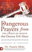 Dangerous Prayers from the Courts of Heaven that Destroy Evil Altars