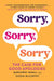 Sorry Sorry Sorry
