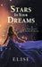 Stars In Your Dreams: Poems From The Girl With The Star In Her Eye
