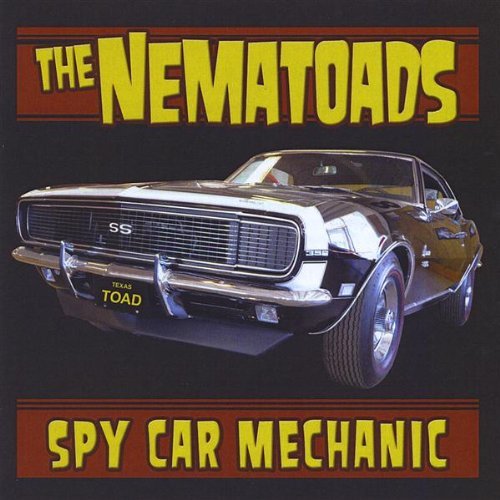 Nematoads - Spy Car Mechanic