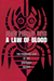 A Law of Blood