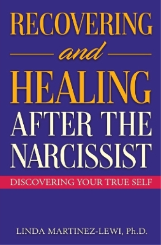 Recovering and Healing After the Narcissist