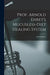 Prof. Arnold Ehret's Mucusless-diet Healing System