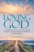 Loving God