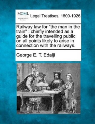 Railway Law for the Man in the Train