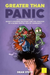 Greater Than Panic