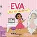 Eva The Kid Reporter