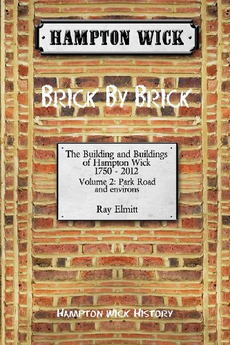 Hampton Wick: Brick by Brick