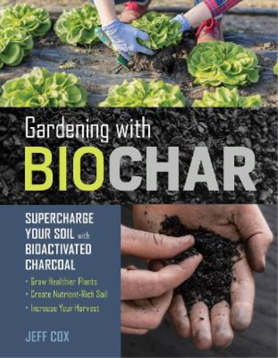 Gardening with Biochar