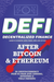 Decentralized Finance (DeFi) Learn to Borrow, Lend, Trade, Save, and Invest after Bitcoin & Ethereum in Cryptocurrency Peer to Peer (P2P) Lending, Investing & Yield Farming