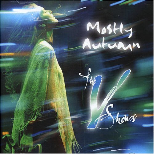 Mostly Autumn - The V Shows