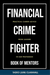 Financial Crime Fighter - Book of Mentors