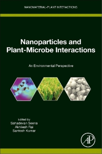 Nanoparticles and Plant-Microbe Interactions