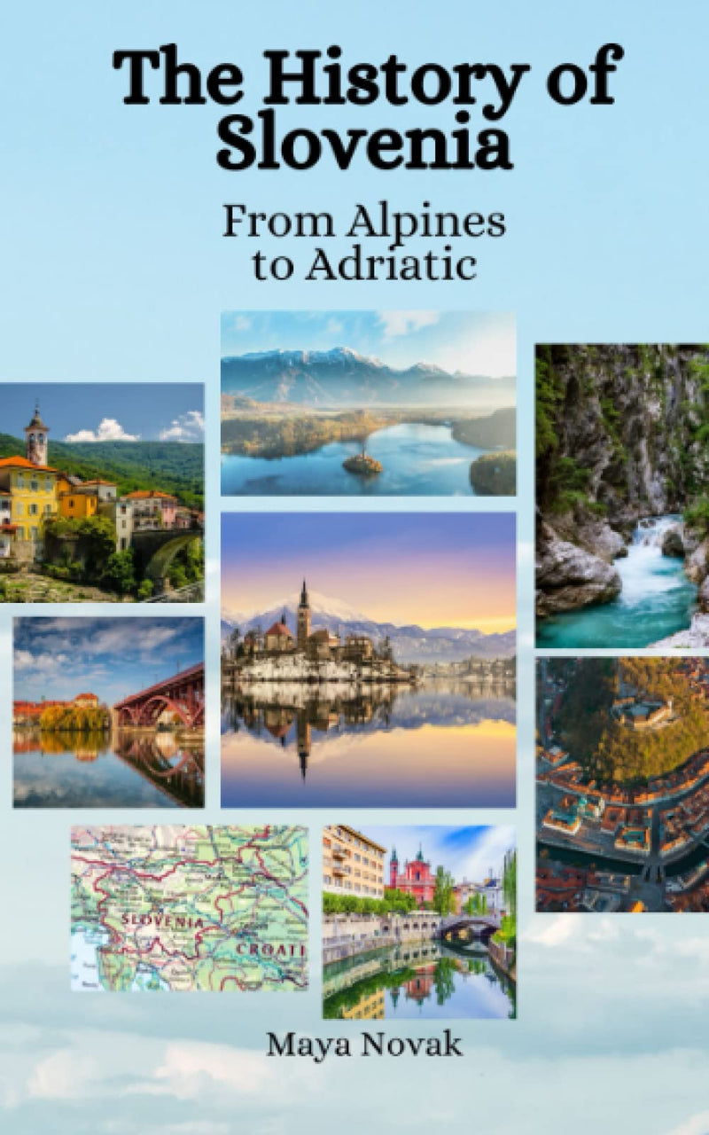 The History of Slovenia