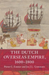 The Dutch Overseas Empire, 1600–1800