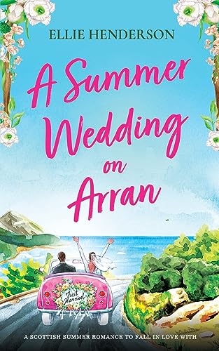 A Summer Wedding on Arran