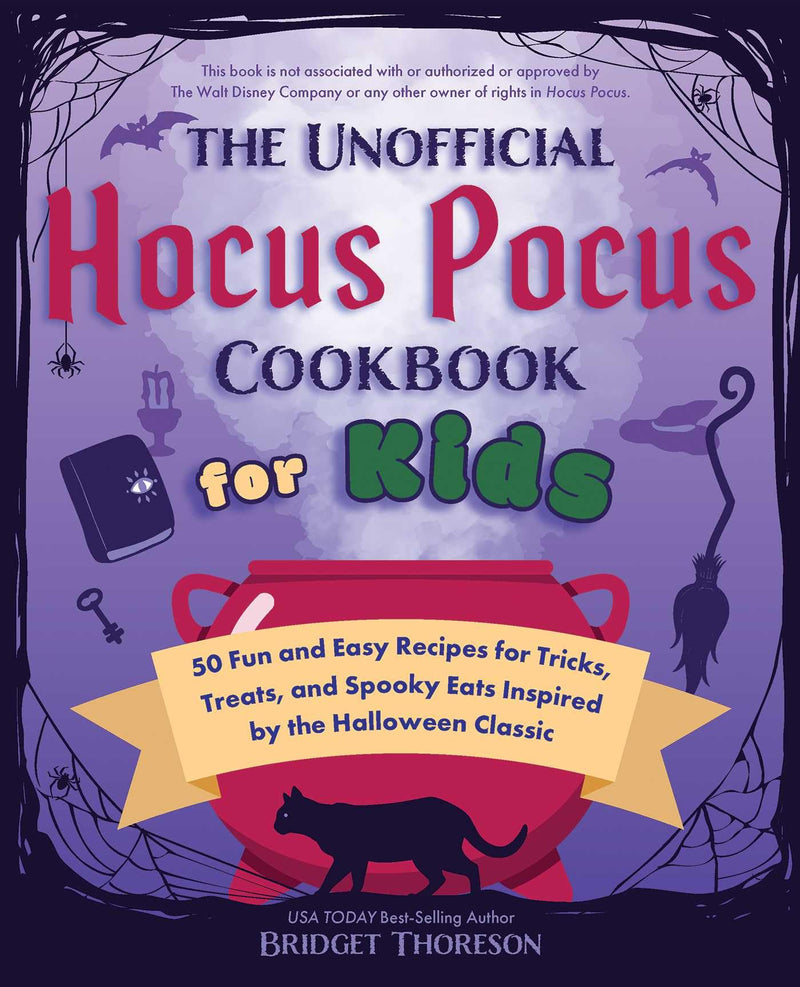 The Unofficial Hocus Pocus Cookbook For Kids