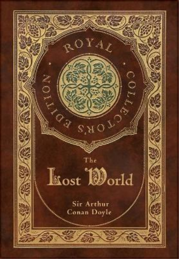 The Lost World (Royal Collector's Edition) (Case Laminate Hardcover with Jacket)
