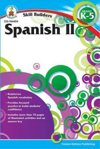 Spanish II, Grades K - 5 (Skill Builders), Grades K - 5