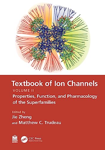 Textbook of Ion Channels Volume II