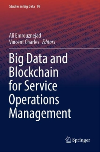 Big Data and Blockchain for Service Operations Management
