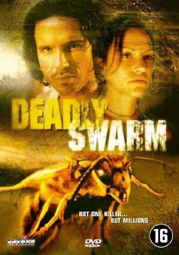 Deadly Swarm (2003) ( Black Fire )