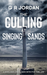 The Culling at Singing Sands